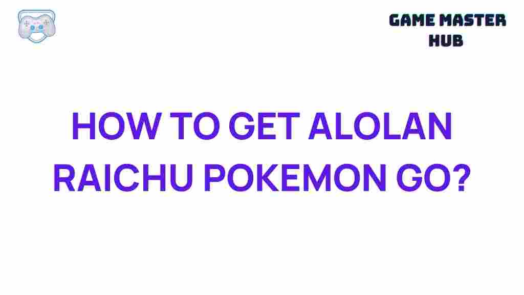 alolan-raichu-pokemon-go