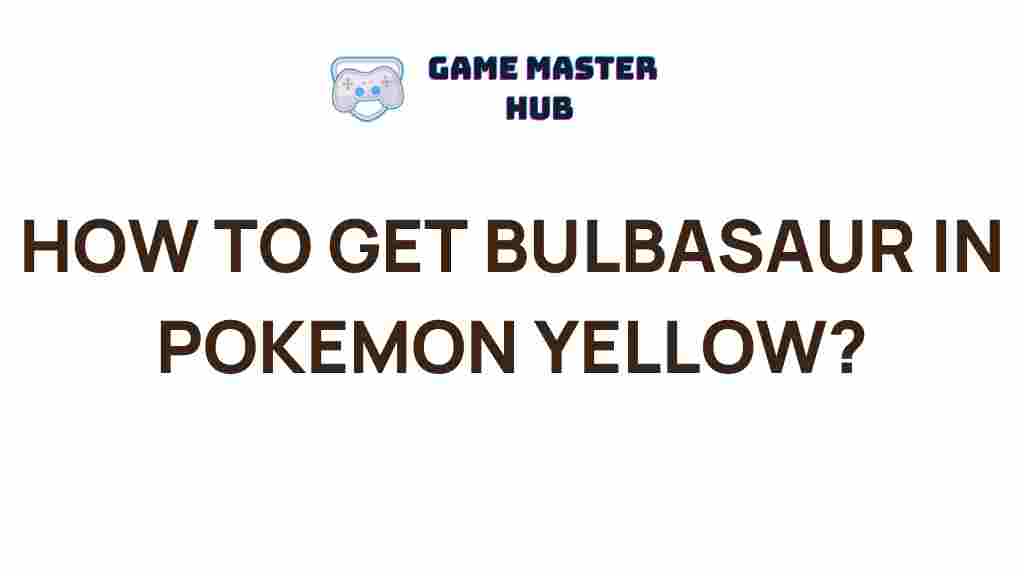 finding-bulbasaur-pokemon-yellow