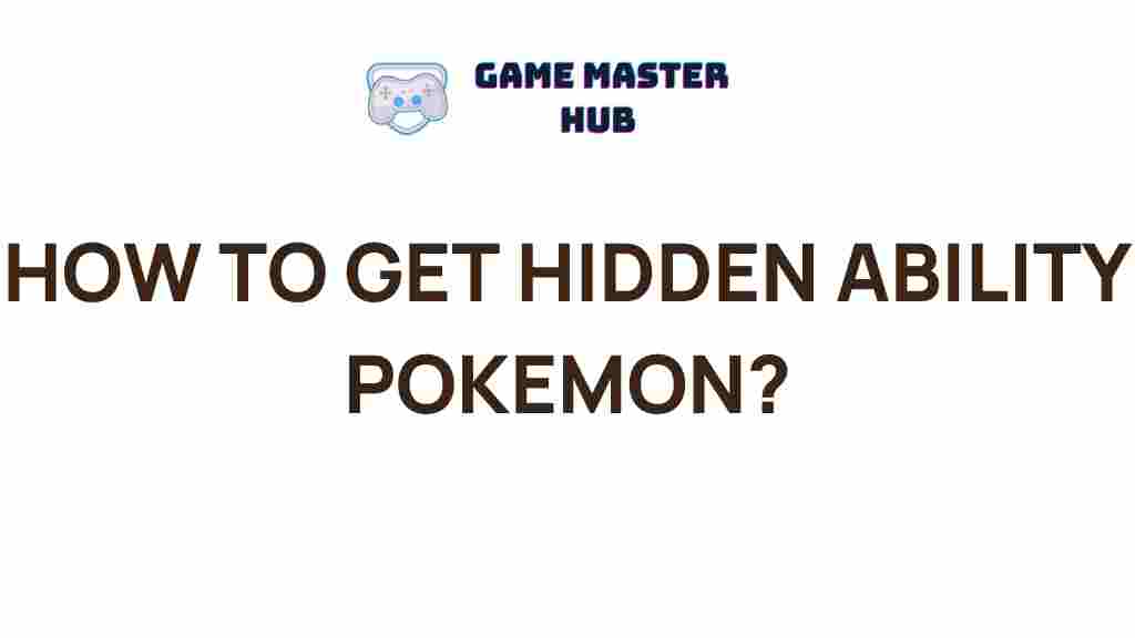 hidden-ability-pokemon-secrets