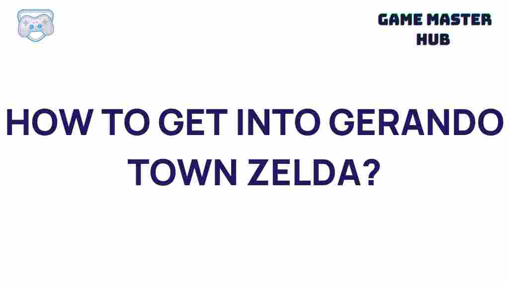 gerando-town-zelda-guide