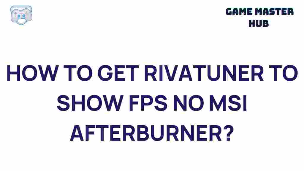 revealing-fps-with-rivatuner