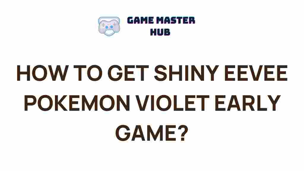 shiny-eevee-pokemon-violet-early-game