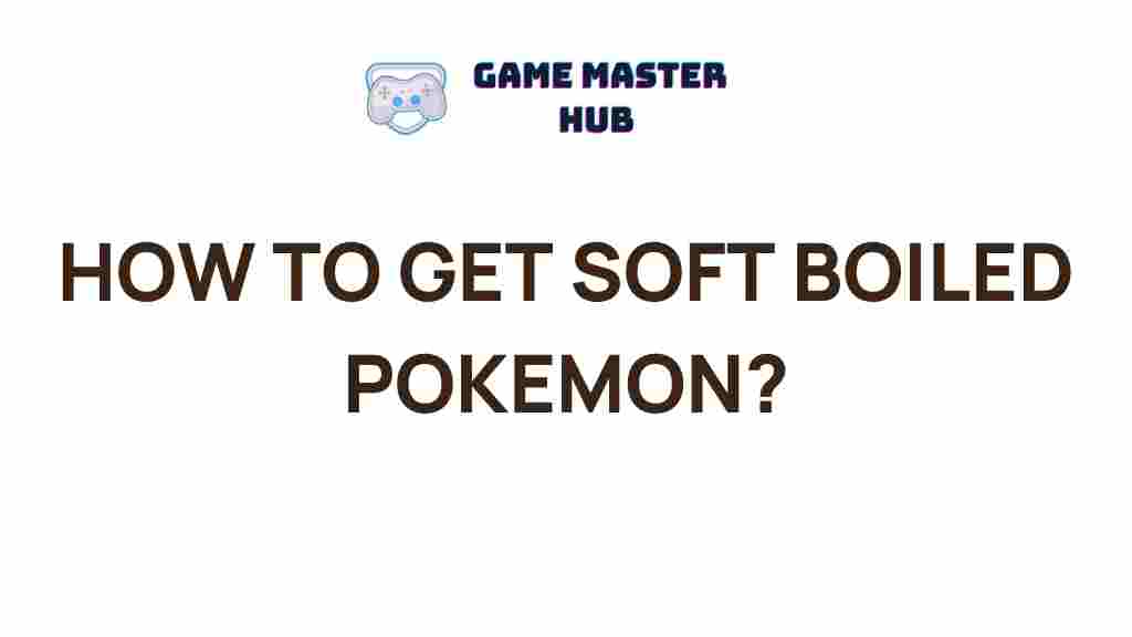 soft-boiled-pokemon-eggs