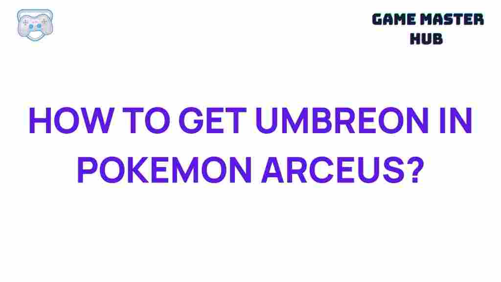 pokemon-arceus-umbreon-guide