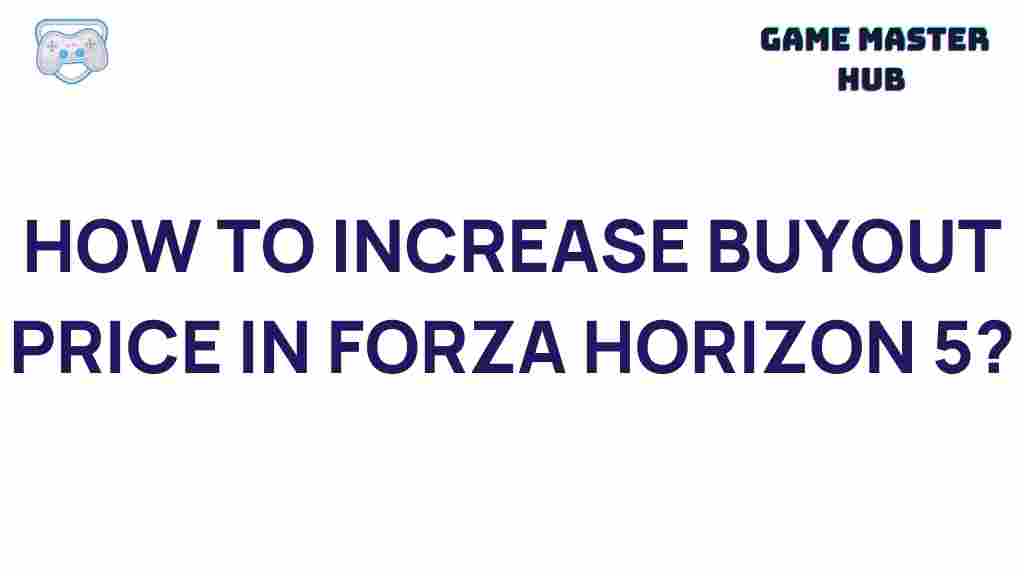 forza-horizon-5-increase-buyout-price