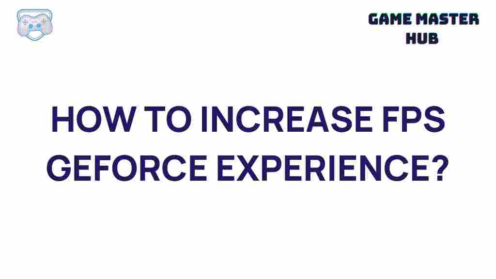 boost-fps-geforce-experience
