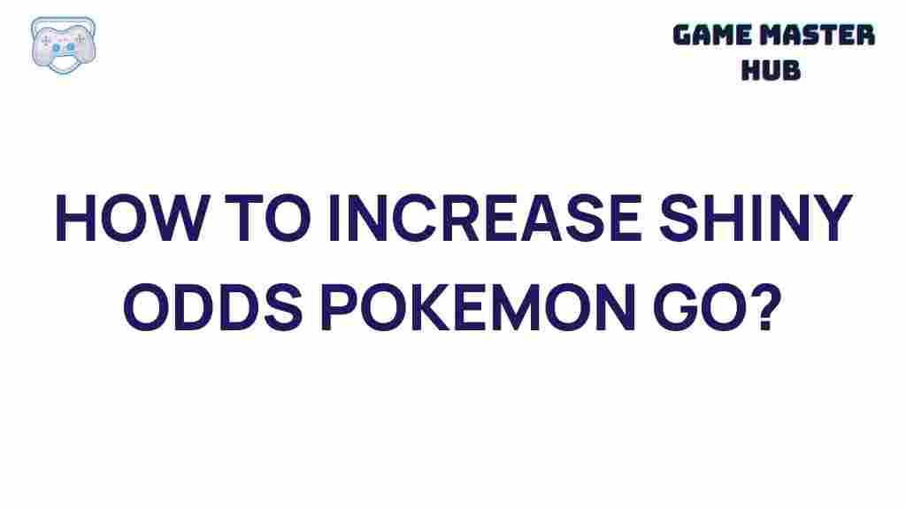 boosting-shiny-odds-pokemon-go