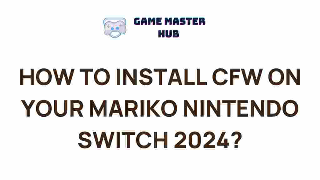 installing-custom-firmware-mariko-nintendo-switch-2024