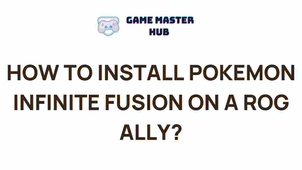 pokemon-infinite-fusion-installation-guide-rog-ally