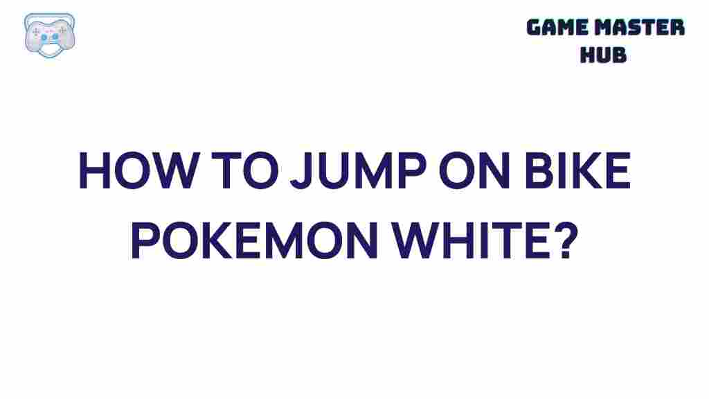 pokemon-white-bike-jumping-tips