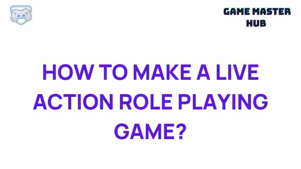 create-live-action-role-playing-game