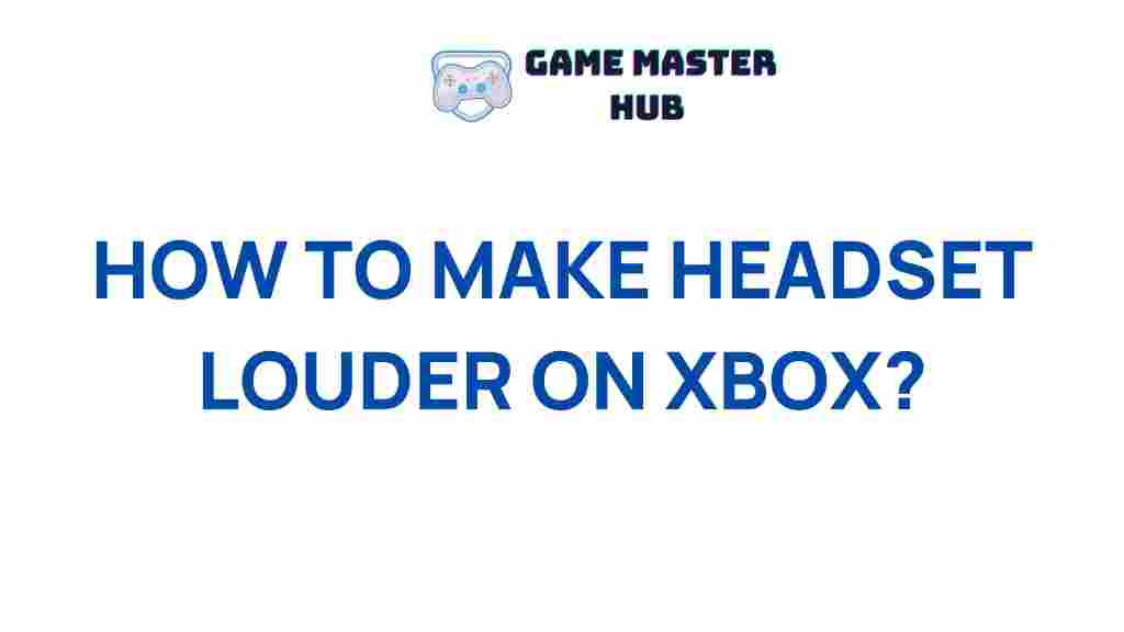 boosting-xbox-headset-volume