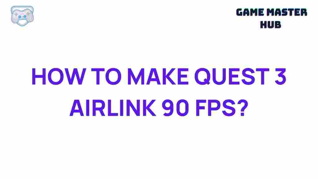 quest-3-airlink-90-fps