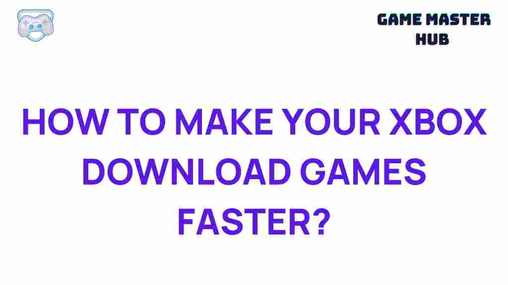 xbox-download-games-faster