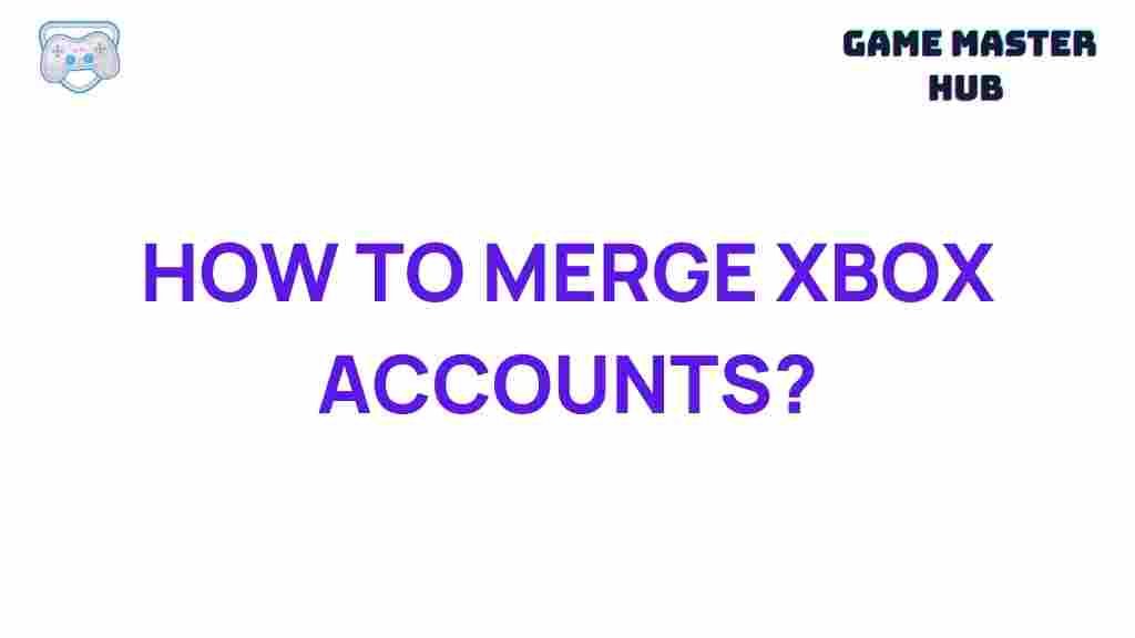 merging-xbox-accounts