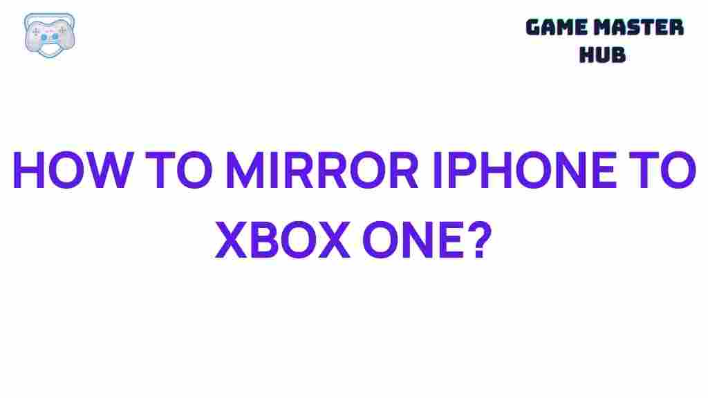 iphone-xbox-one-mirroring