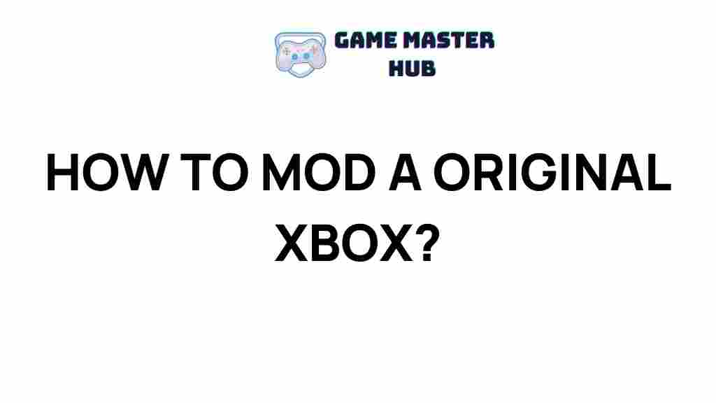 original-xbox-modding-tips
