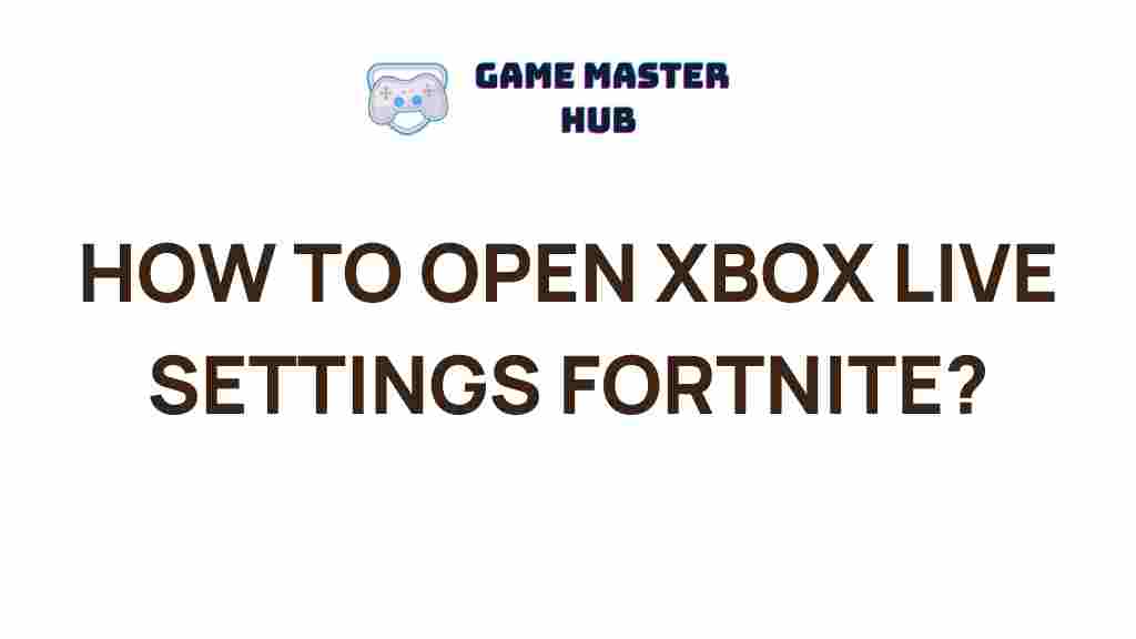 xbox-live-settings-fortnite