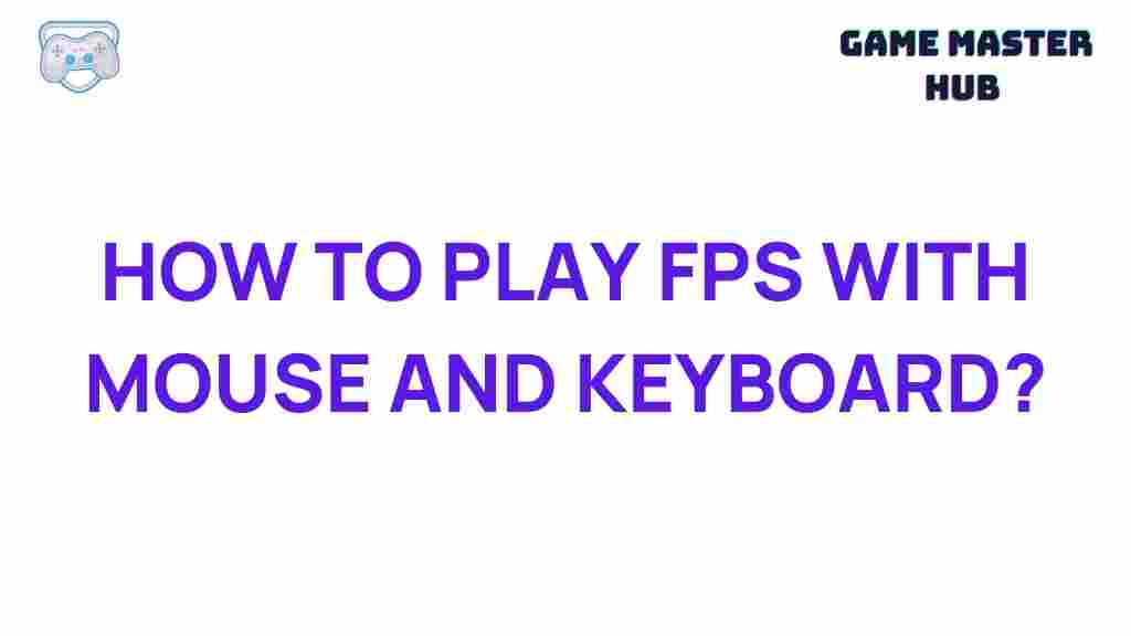 fps-mouse-keyboard-gaming