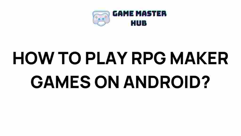 play-rpg-maker-games-on-android