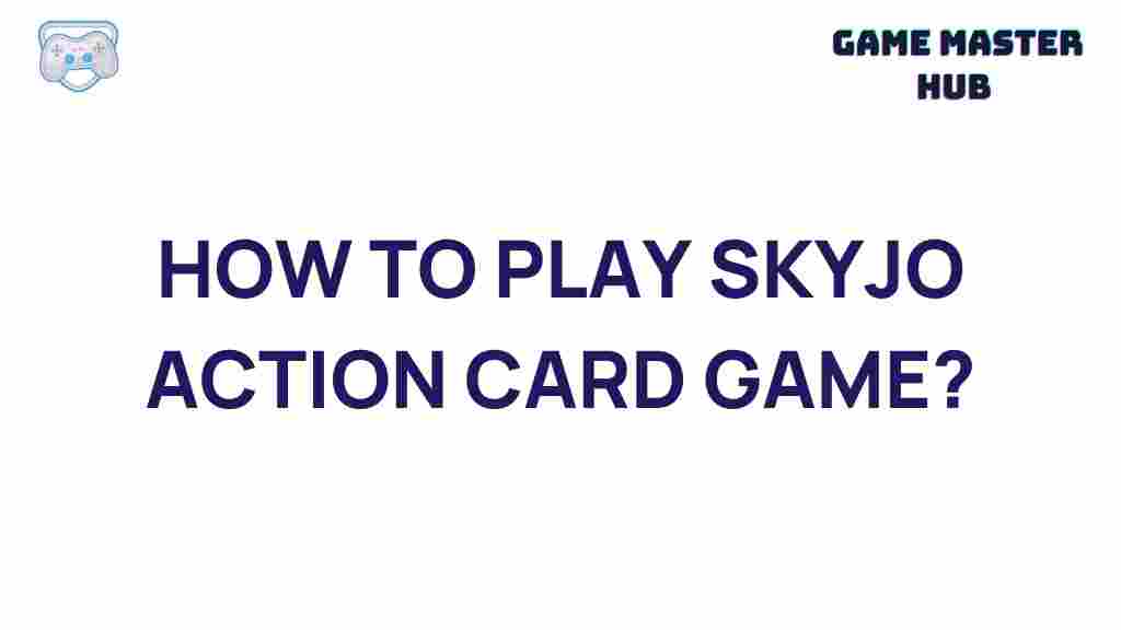 how-to-play-skyjo-action-card-game