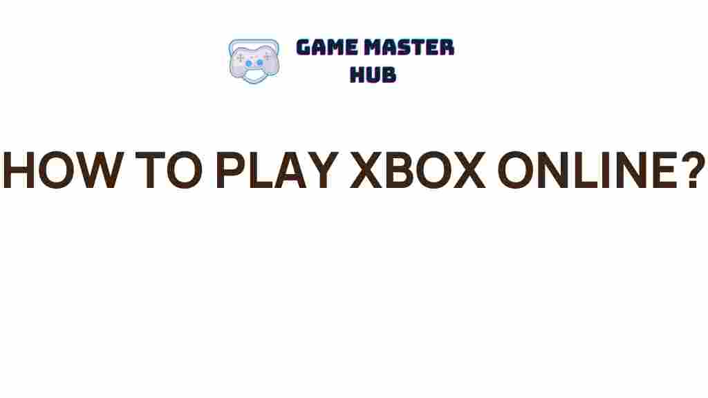 xbox-online-gaming-tips