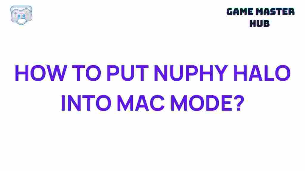 nuphy-halo-mac-mode-guide