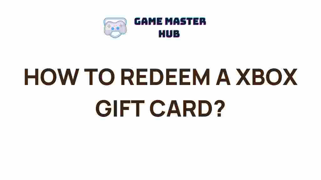xbox-gift-card-redemption-tutorial