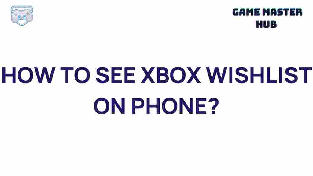 xbox-wishlist-mobile
