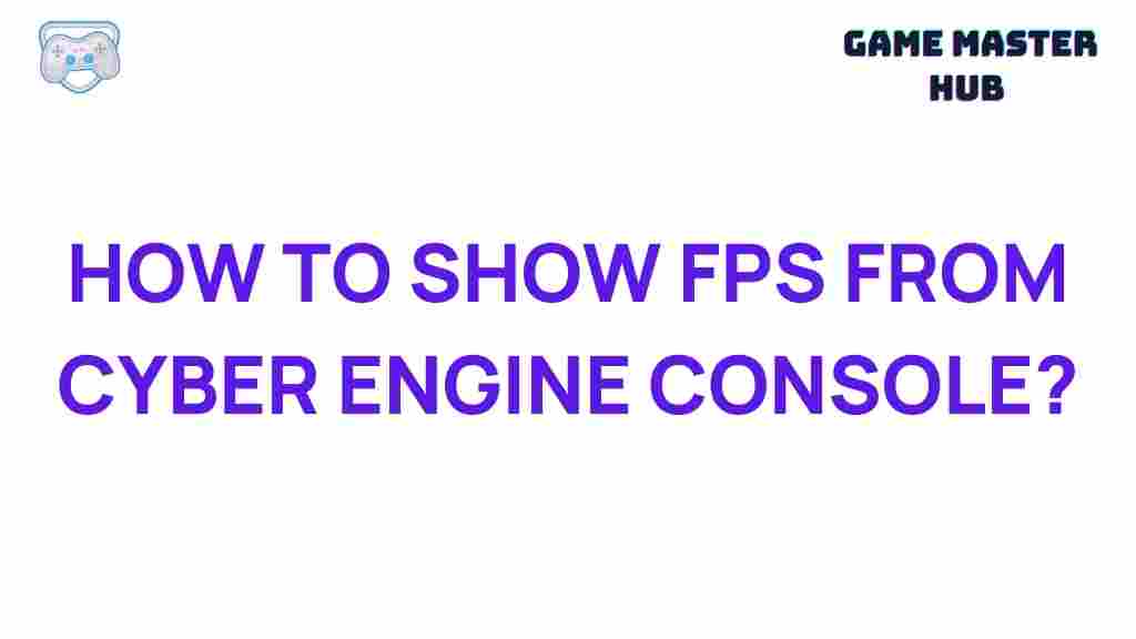 cyber-engine-console-fps-tips