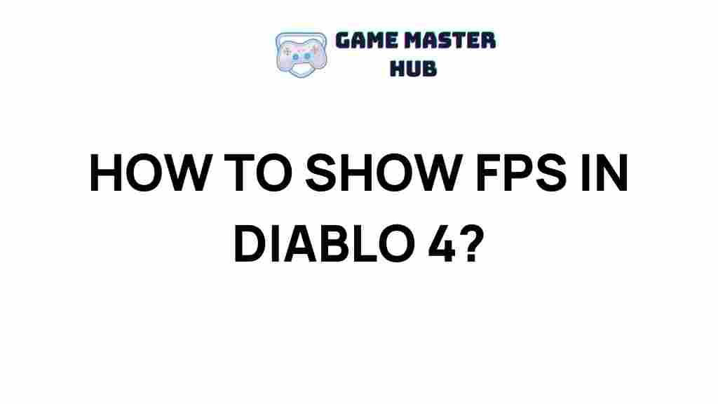 diablo-4-show-fps