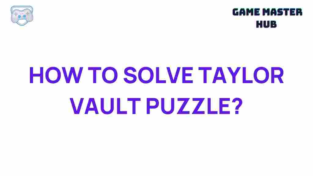 taylor-vault-puzzle