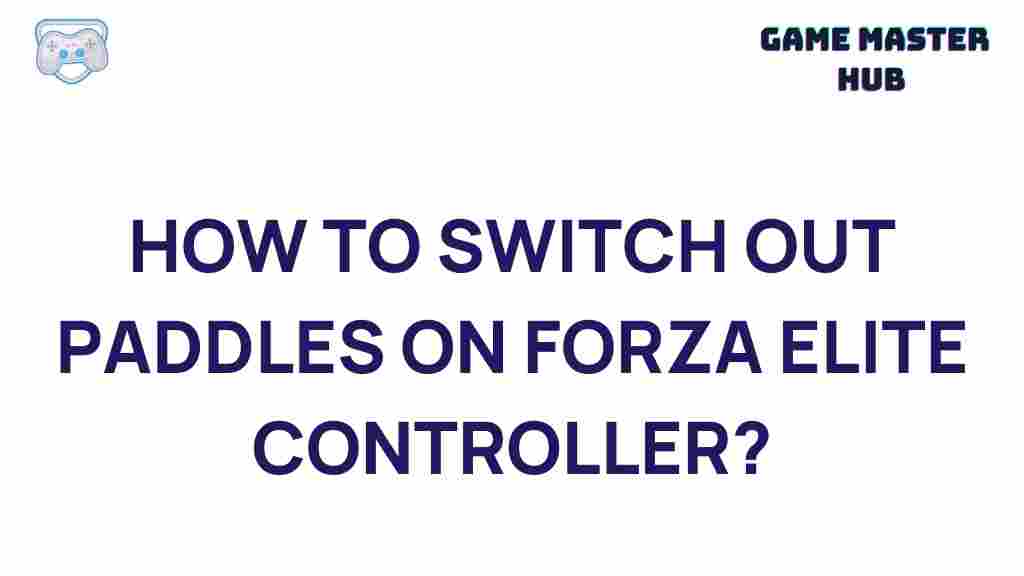 forza-elite-controller-paddle-swapping-tips