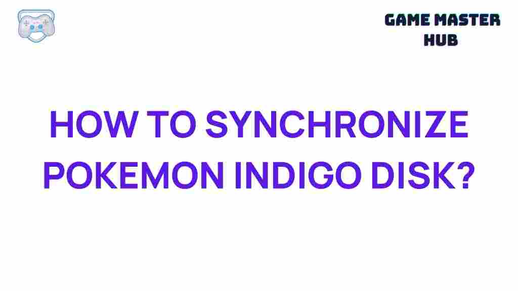synchronize-pokemon-indigo-disk