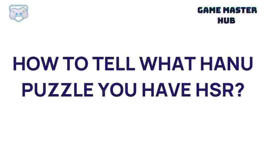 identifying-hanu-puzzles-hsr
