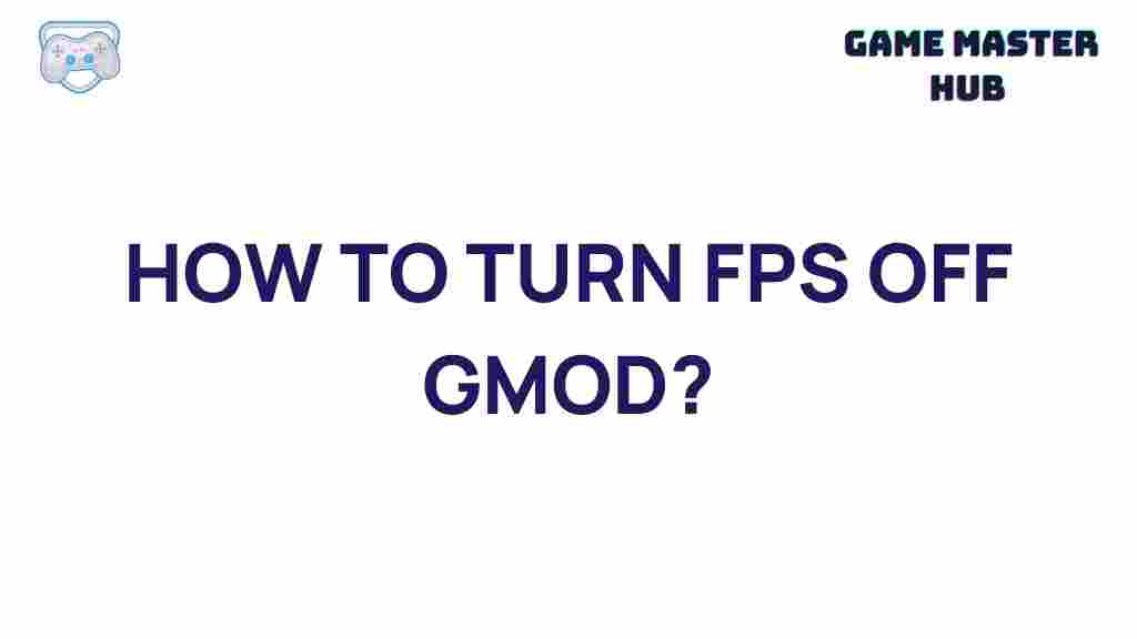 disabling-fps-garrys-mod