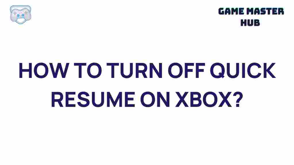 xbox-quick-resume-tips