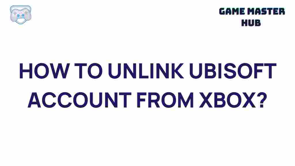 disconnect-ubisoft-account-xbox