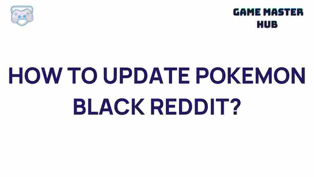 pokemon-black-reddit-evolution-tips