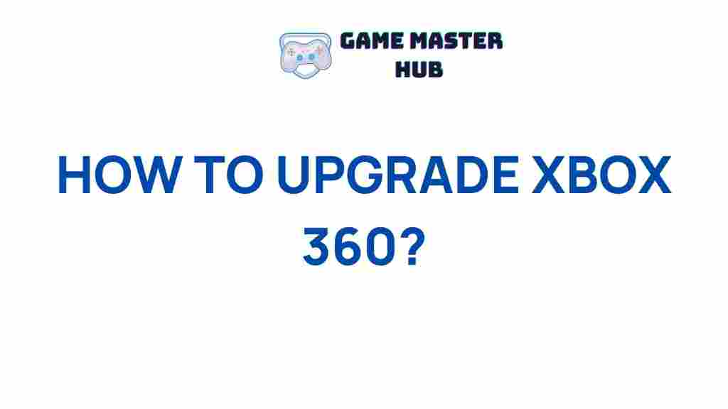 xbox-360-upgrade-tips