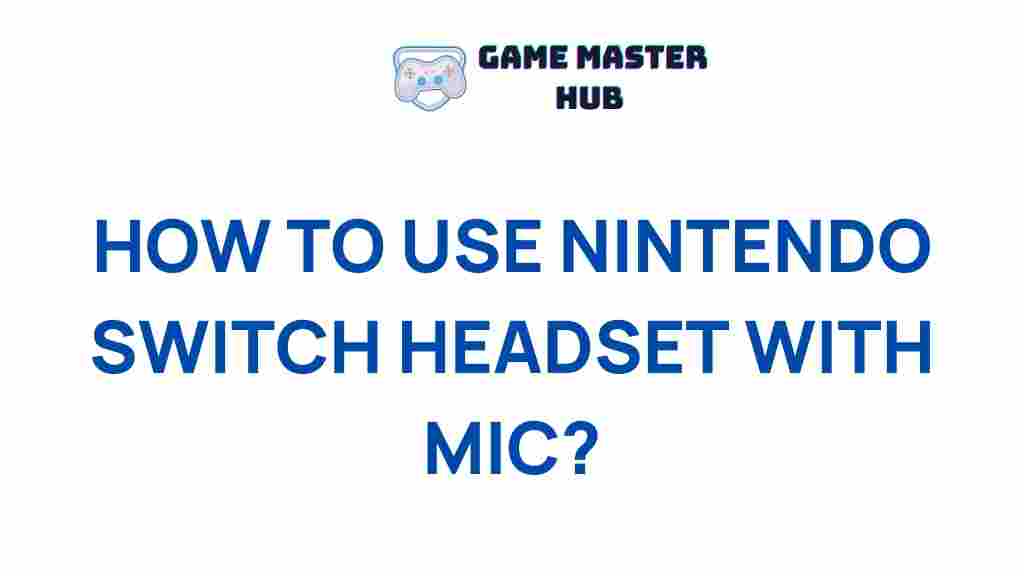 nintendo-switch-headset-mic-tips