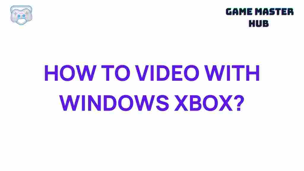 video-creation-windows-xbox