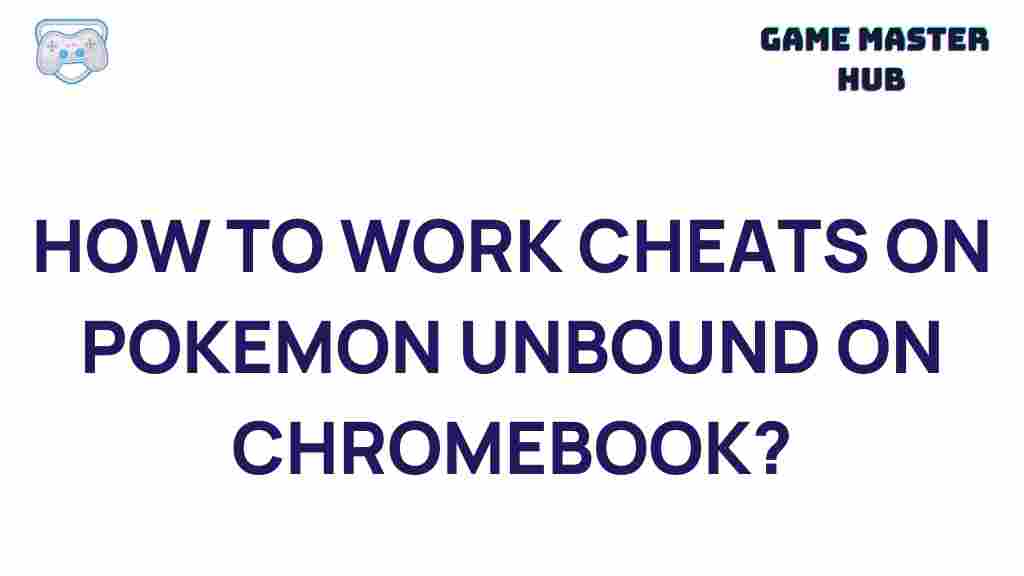 pokemon-unbound-cheats-chromebook