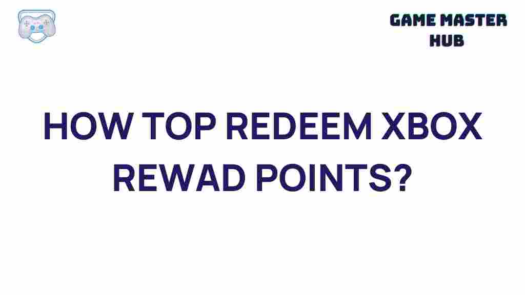 redeem-xbox-reward-points