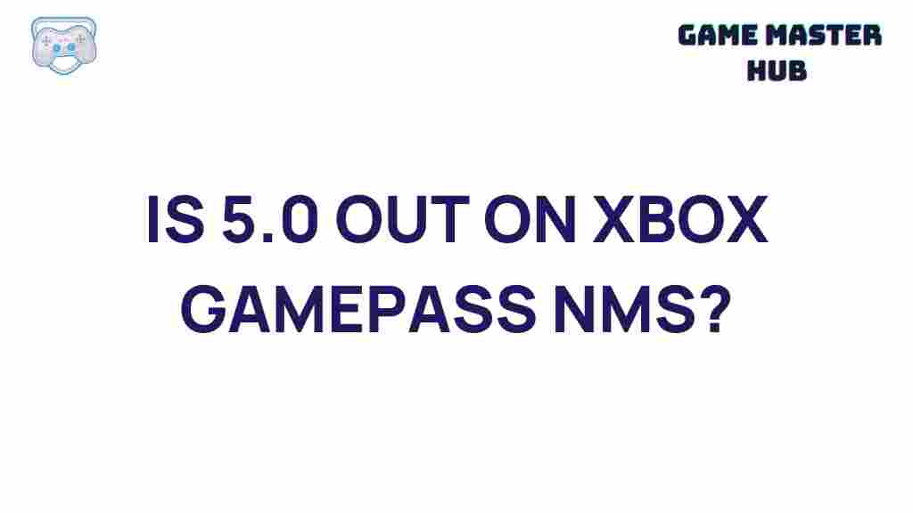 no-mans-sky-5-0-xbox-game-pass