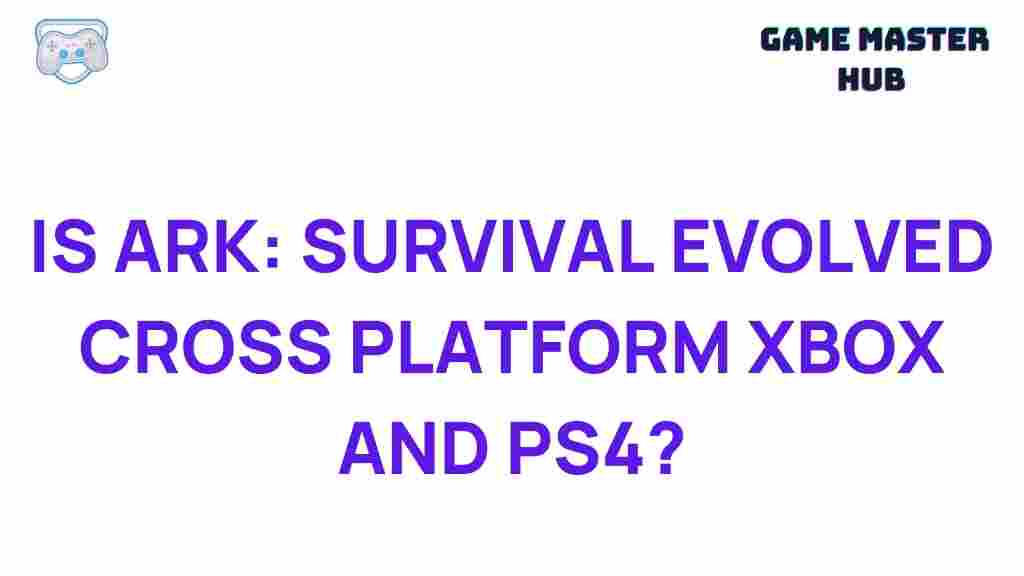 ark-survival-evolved-cross-platform