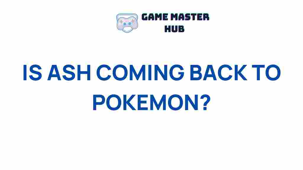 ash-return-pokemon-mystery