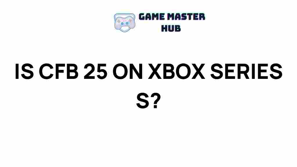 cfb-25-xbox-series-s