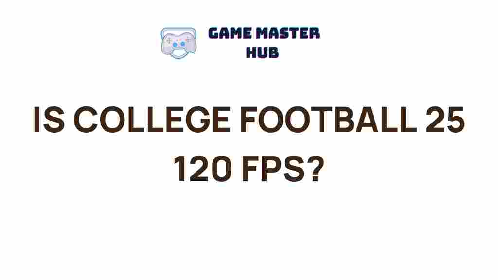 college-football-25-120-fps