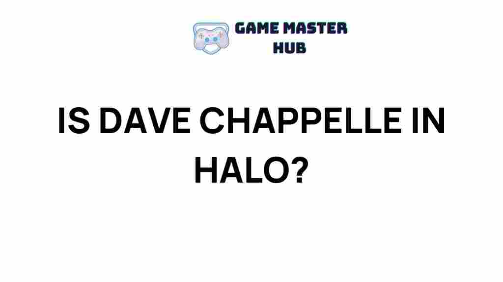 dave-chappelle-halo-role